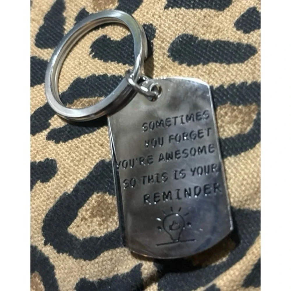 NEW Sometimes You Forget You're Awesome Reminder Silver Gift Keychain